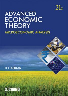 Advanced Economic Theory Microeconomic Analysis (SChand Publications)